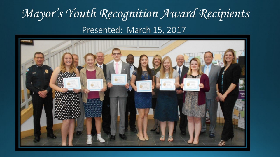 Mayor's Youth Recognition Award Presented March 15, 2017.
